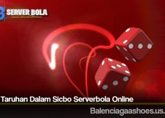 Jenis Taruhan Dalam Sicbo Serverbola Online